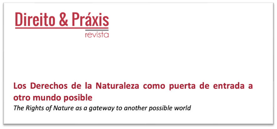 Los Derechos de la Naturaleza como puerta de entrada a otro mundo posible por Esperanza Martínez y Alberto Acosta Derechos de la Naturaleza